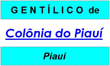 Gentílico da Cidade Colônia do Piauí