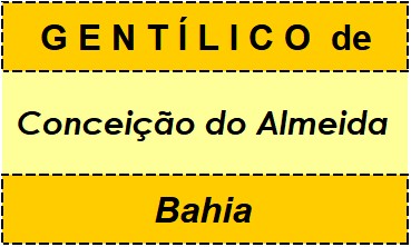 Gentílico da Cidade Conceição do Almeida