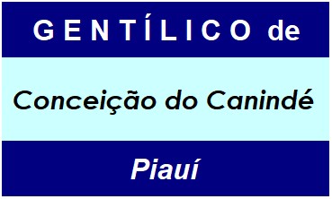 Gentílico da Cidade Conceição do Canindé