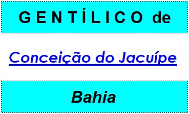 Gentílico da Cidade Conceição do Jacuípe