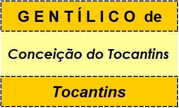 Gentílico da Cidade Conceição do Tocantins