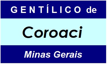 Gentílico da Cidade Coroaci