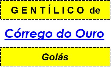 Gentílico da Cidade Córrego do Ouro