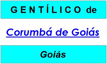 Gentílico da Cidade Corumbá de Goiás