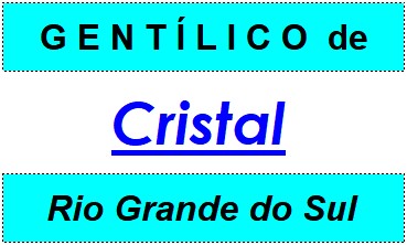 Gentílico da Cidade Cristal