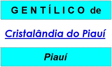 Gentílico da Cidade Cristalândia do Piauí