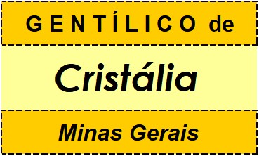 Gentílico da Cidade Cristália