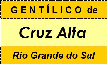 Gentílico da Cidade Cruz Alta