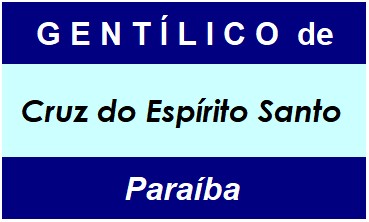 Gentílico da Cidade Cruz do Espírito Santo