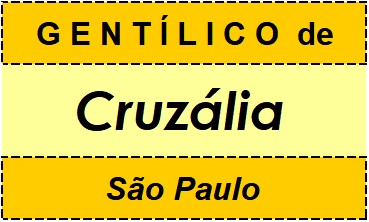 Gentílico da Cidade Cruzália