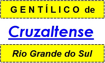 Gentílico da Cidade Cruzaltense