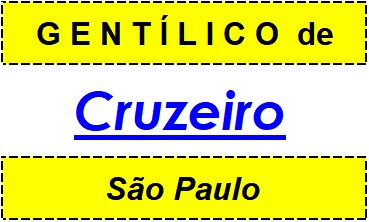 Gentílico da Cidade Cruzeiro