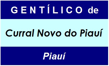 Gentílico da Cidade Curral Novo do Piauí