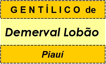 Gentílico da Cidade Demerval Lobão