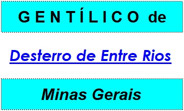 Gentílico da Cidade Desterro de Entre Rios