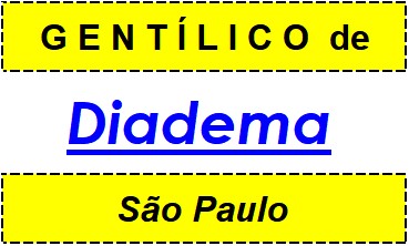 Gentílico da Cidade Diadema