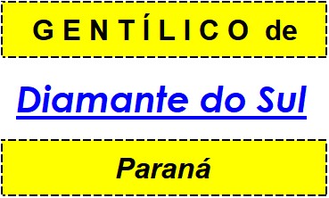 Gentílico da Cidade Diamante do Sul