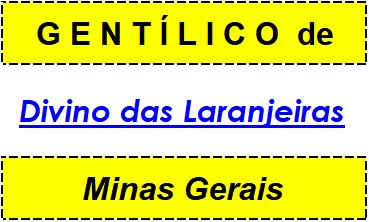 Gentílico da Cidade Divino das Laranjeiras