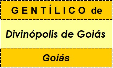 Gentílico da Cidade Divinópolis de Goiás