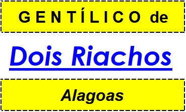 Gentílico da Cidade Dois Riachos