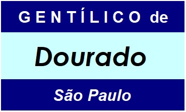 Gentílico da Cidade Dourado