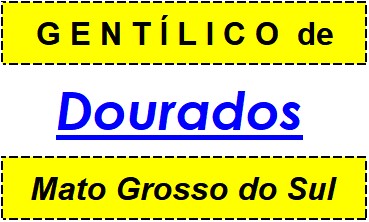 Gentílico da Cidade Dourados