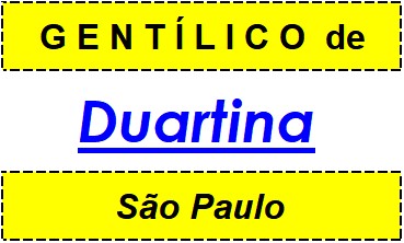 Gentílico da Cidade Duartina