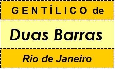 Gentílico da Cidade Duas Barras