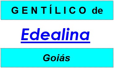 Gentílico da Cidade Edealina