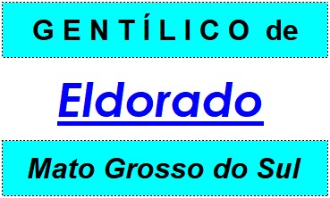 Gentílico da Cidade Eldorado