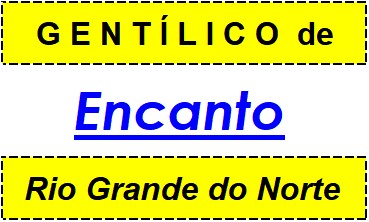 Gentílico da Cidade Encanto