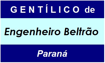 Gentílico da Cidade Engenheiro Beltrão