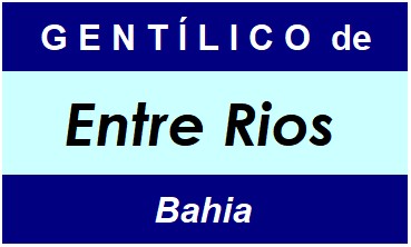 Gentílico da Cidade Entre Rios