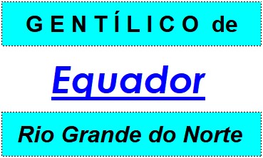 Gentílico da Cidade Equador