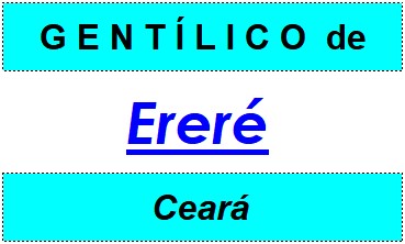 Gentílico da Cidade Ereré