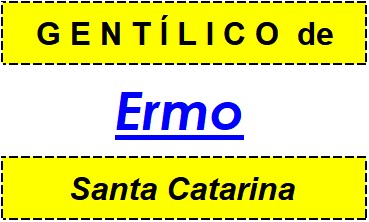 Gentílico da Cidade Ermo