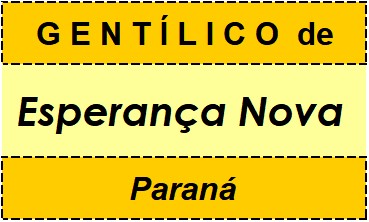 Gentílico da Cidade Esperança Nova