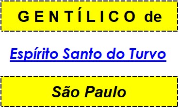 Gentílico da Cidade Espírito Santo do Turvo