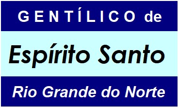 Gentílico da Cidade Espírito Santo