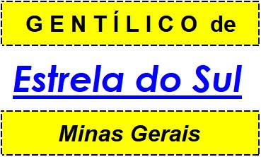 Gentílico da Cidade Estrela do Sul