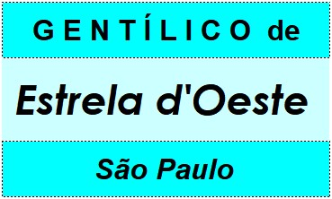 Gentílico da Cidade Estrela d'Oeste