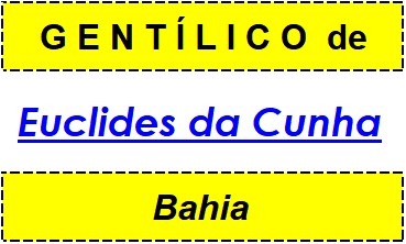 Gentílico da Cidade Euclides da Cunha