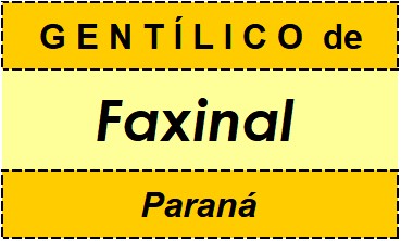 Gentílico da Cidade Faxinal