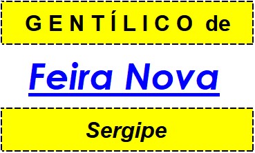 Gentílico da Cidade Feira Nova