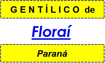 Gentílico da Cidade Floraí