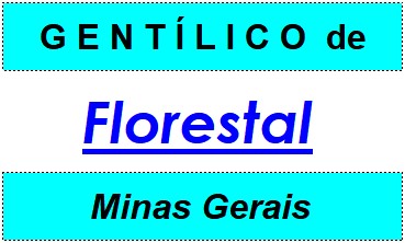 Gentílico da Cidade Florestal