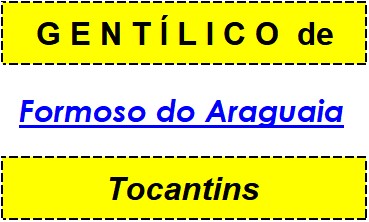 Gentílico da Cidade Formoso do Araguaia