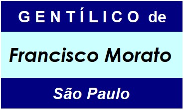 Gentílico da Cidade Francisco Morato