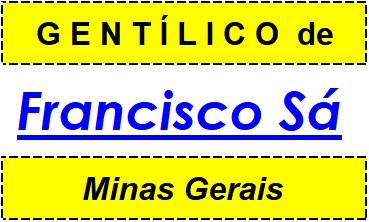 Gentílico da Cidade Francisco Sá