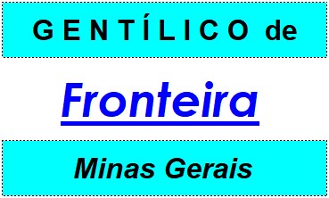 Gentílico da Cidade Fronteira